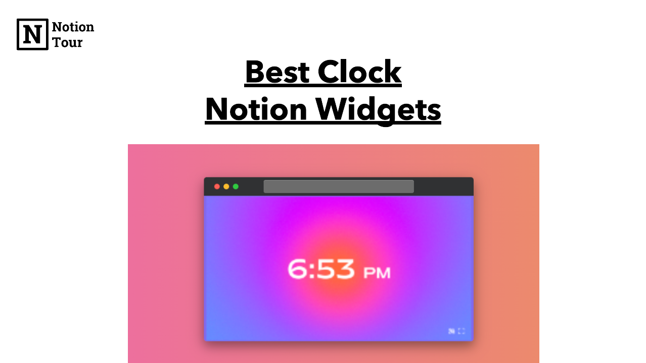 Best Notion Clock Widgets Of Notion Tour