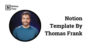 Notion Template By Thomas Frank
