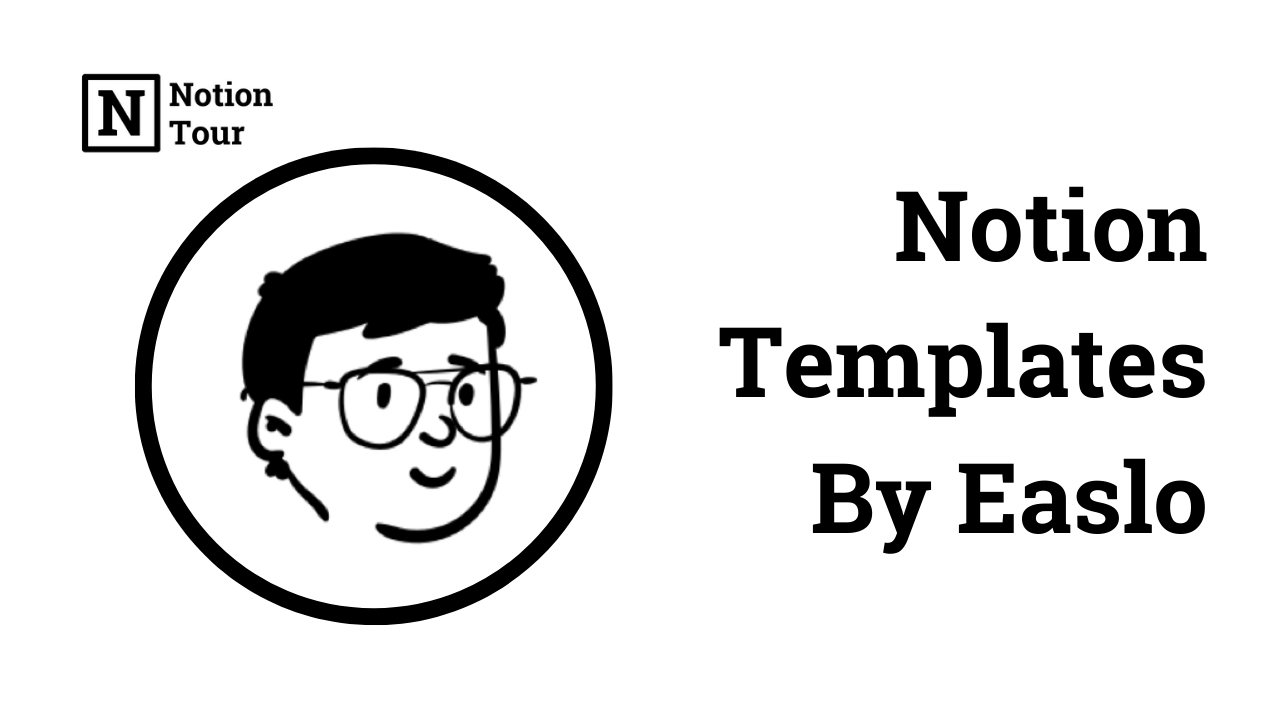 19 Best Notion Templates By Easlo Notion Tour 19 Best Notion Templates By Easlo Notion Tour