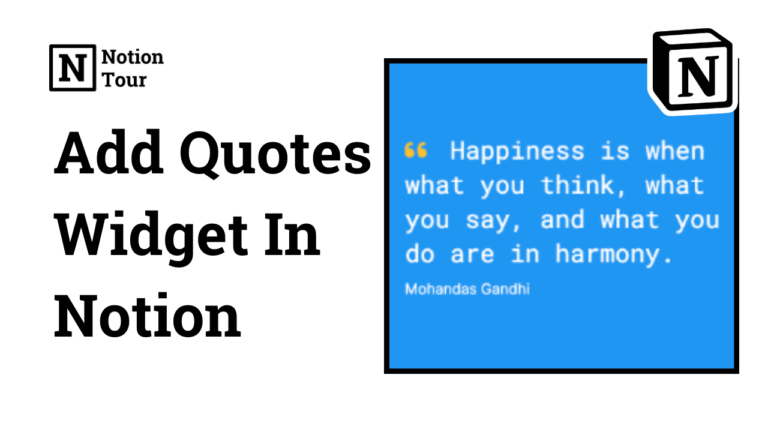 How To Add Quotes in Notion (With Free Widgets)