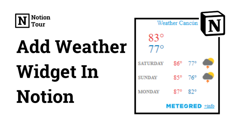 How To Add Weather Forecast in Notion (With Free Widgets)